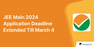 JEE Main 2024 Application Deadline Extended Till March 4 @jeemain.nta.ac.in; Direct Link Here